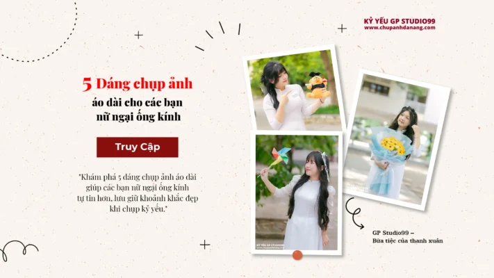 5 dáng chụp áo dài cho các bạn nữ ngại ống kính