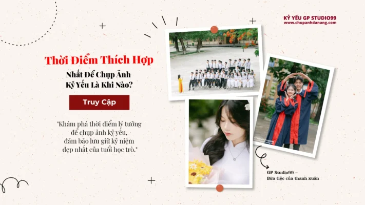 Thời điểm thích hợp để chụp kỷ yếu Kỷ yếu Đà Nẵng GP Studio99