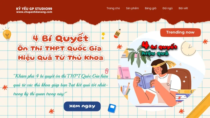 4 Bí Quyết Ôn Thi THPT Quốc Gia Hiệu Quả Từ Các Thủ Khoa - Kỷ yếu Đà Nẵng GP Studio99