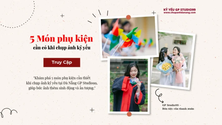 thumbnail 5 mon phu kien can co khi chup ky yeu gp studio99