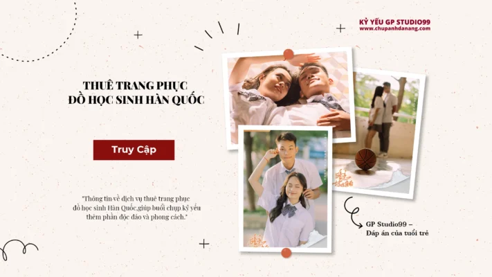 THUÊ TRANG PHỤC ĐỒ HỌC SINH HÀN QUỐC Kỷ yếu Đà Nẵng GP Studio99