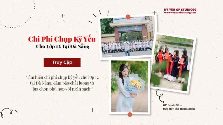 thumbnail chi phi chup ky yeu cho lop 12 tai da nang