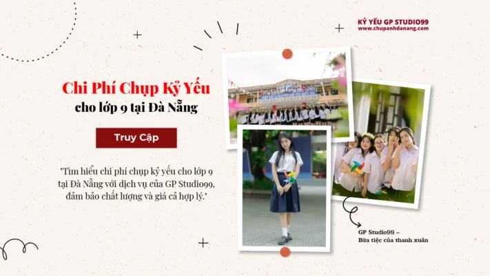 thumbnail chi phi chup ky yeu cho lop 9 tai da nang