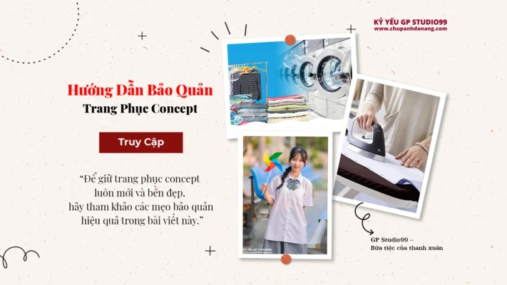 Hướng dẫn bảo quản trang phục concept