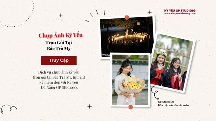 Chụp Ảnh Kỷ yếu trọn gói Bắc Trà My