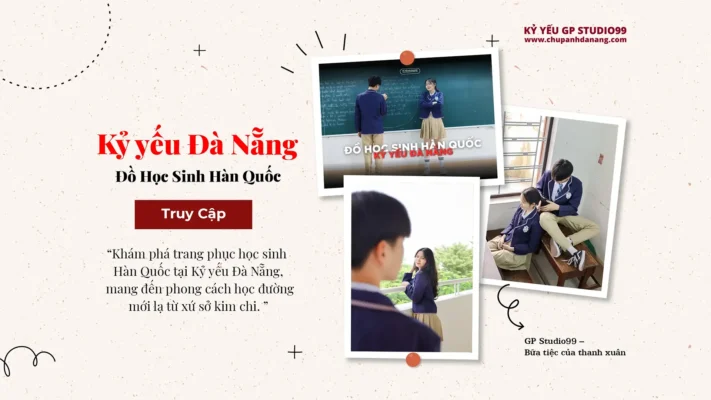 Đồ học sinh Hàn Quốc - Kỷ yếu Đà Nẵng GP Studio99