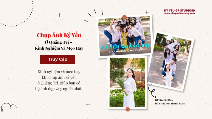 Mẹo hay và kinh nghiệm chụp ảnh Kỷ yếu Quảng Trị