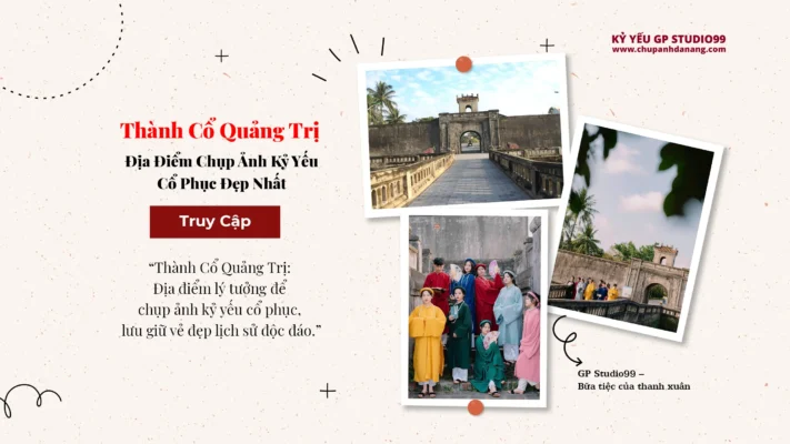 Thành cổ Quảng Trị kỷ yếu concept cổ phục
