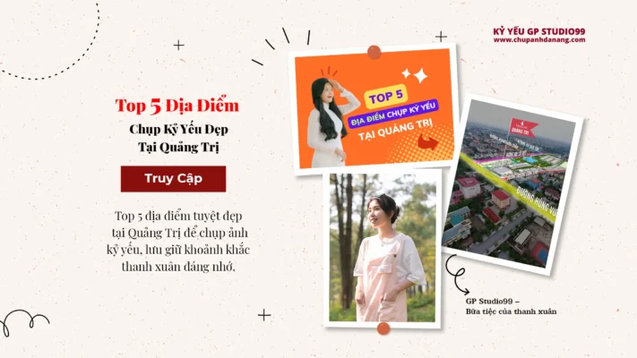 Top 5 địa điểm chụp ảnh tại Quảng Trị